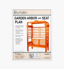 Lee Valley Arbor With Seat Plan