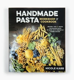 Lee Valley Handmade Pasta Workshop And Cookbook
